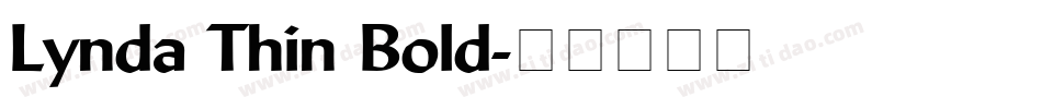 Lynda Thin Bold字体转换